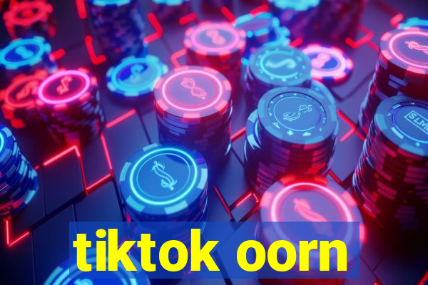 tiktok oorn